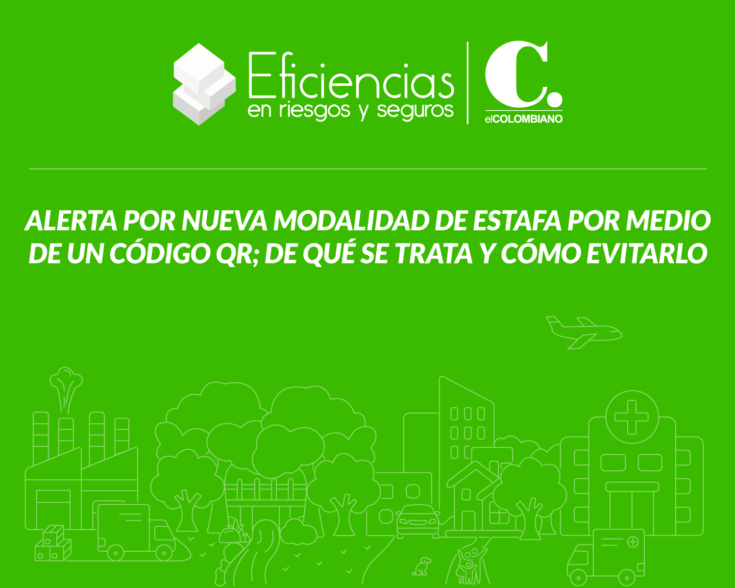 Alerta por nueva modalidad de estafa por medio de un código QR; de qué ...